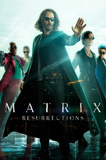 Matrix 4 (The Matrix Resurrections)